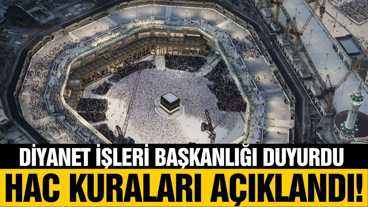 Diyanet İşleri Başkanlığı duyurdu: Hac kuraları açıklandı!