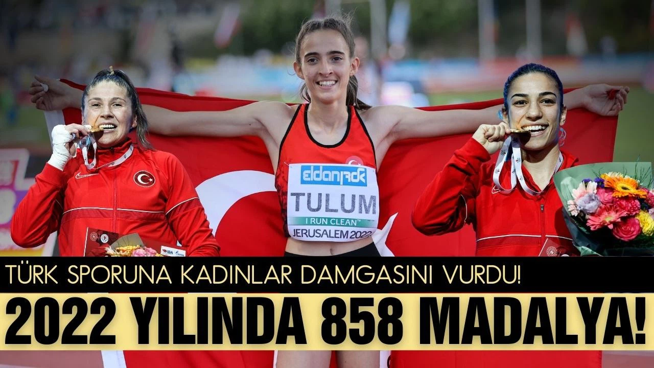 Türk sporuna 2022 yılında kadınlar damgasını vurdu
