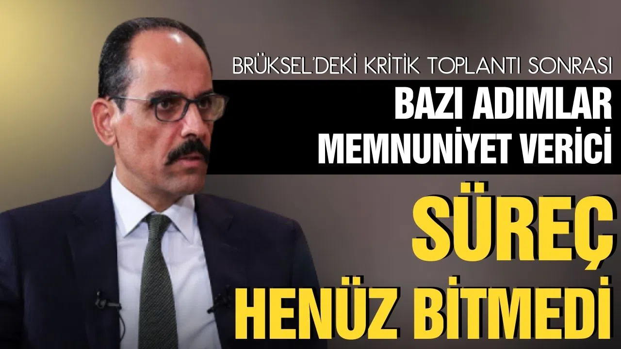 Kalın: İsveç ve Finlandiya ile toplantı olumlu geçti