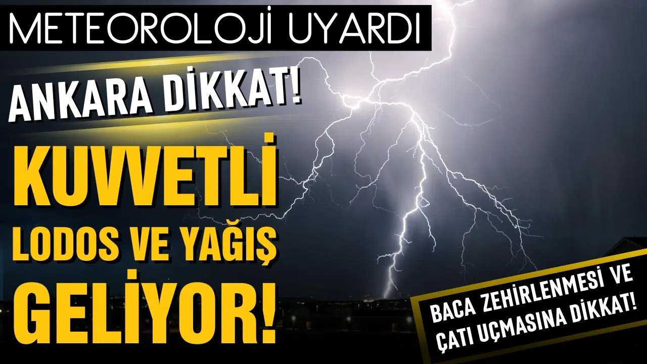 Meteoroloji uyardı! Ankara'da yarın kuvvetli lodos bekleniyor!