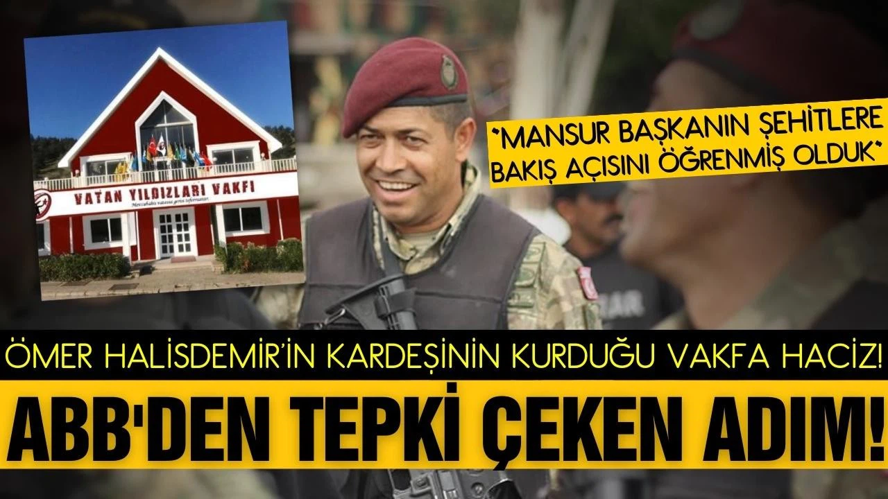 Ömer Halisdemir'in kardeşinin kurucusu olduğu vakfa haciz davası!