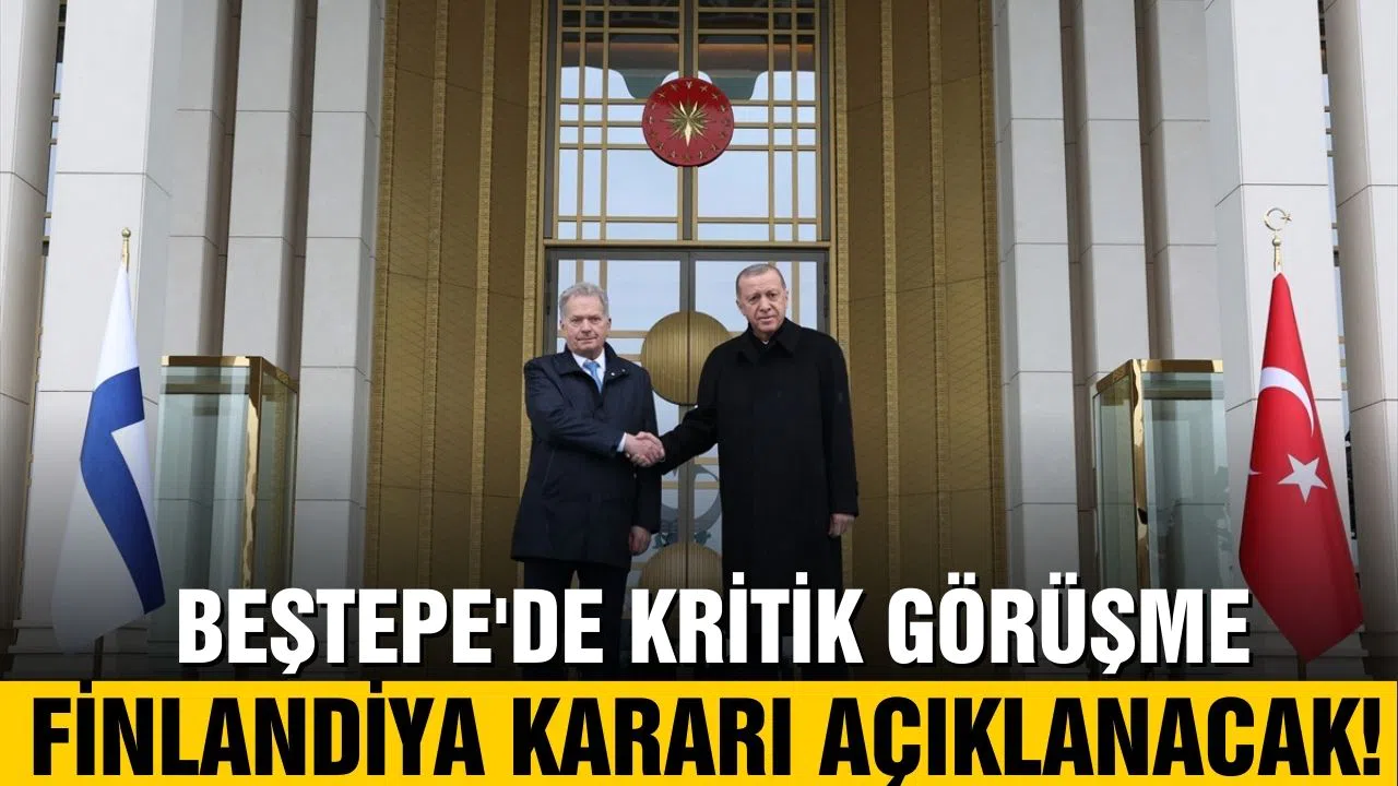 Beştepe'de kritik görüşme: Finlandiya kararı açıklanacak!