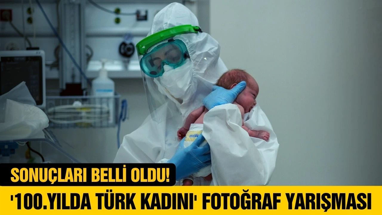 '100. Yılda Türk kadını' fotoğraf yarışması sonuçları açıklandı!