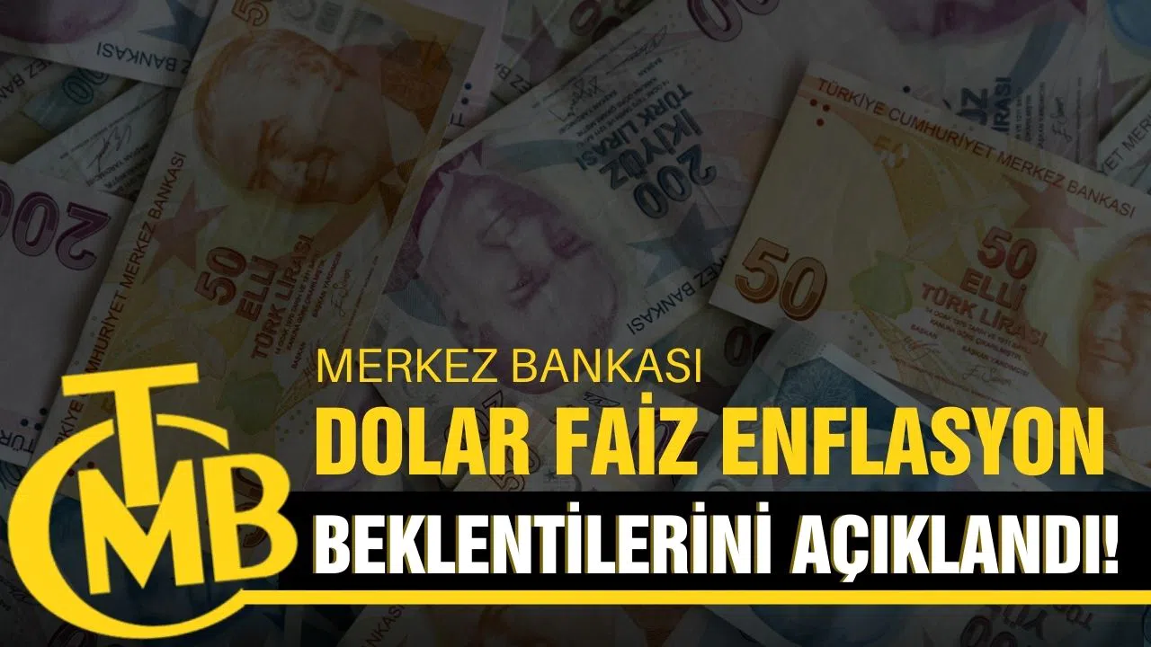Merkez Bankası yıl sonu beklentilerini açıkladı