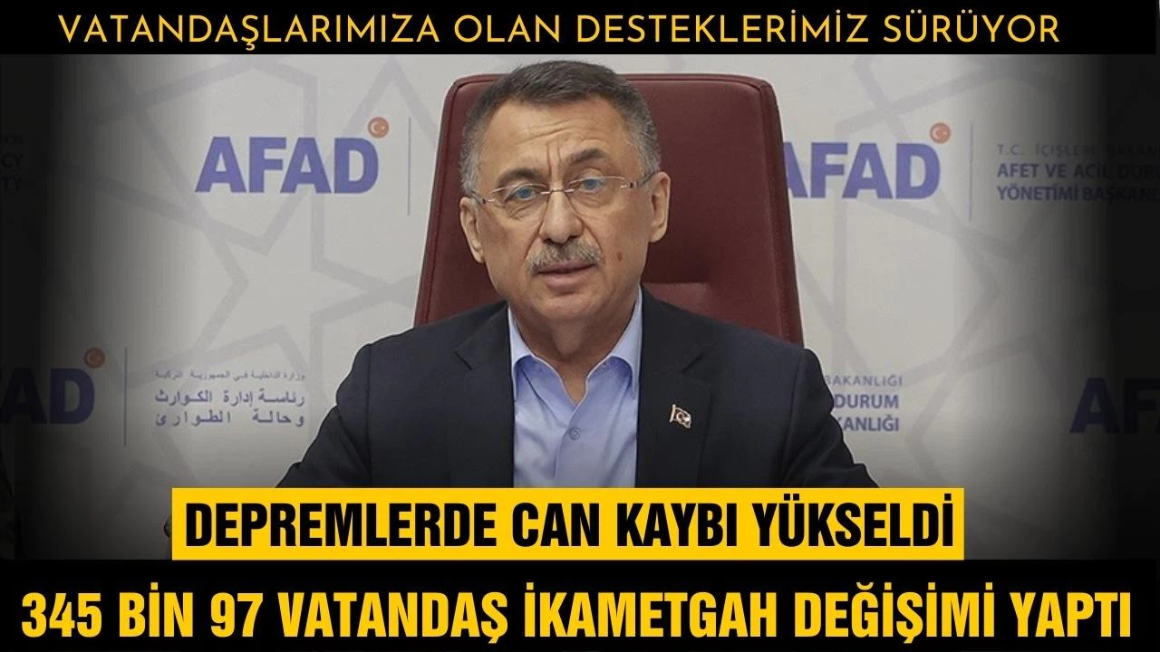 Fuat Oktay, depremlerde can kaybı yükseldi!