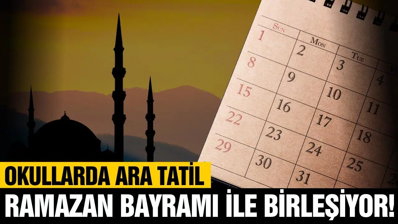 Okullarda ara tatil, Ramazan Bayramı ile birleşiyor