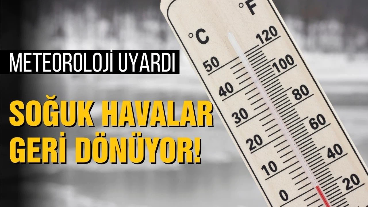 Meteorolojiden don uyarısı!
