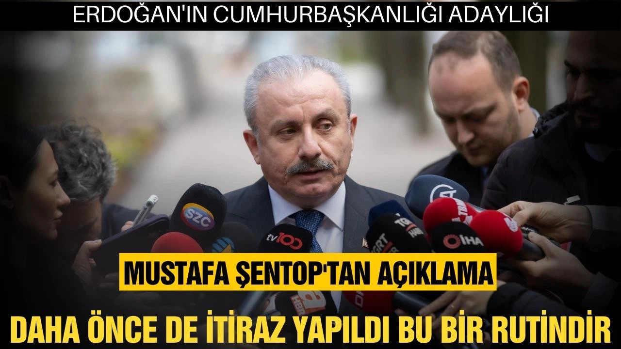 Meclis Başkanı Şentop'tan adaylık açıklaması