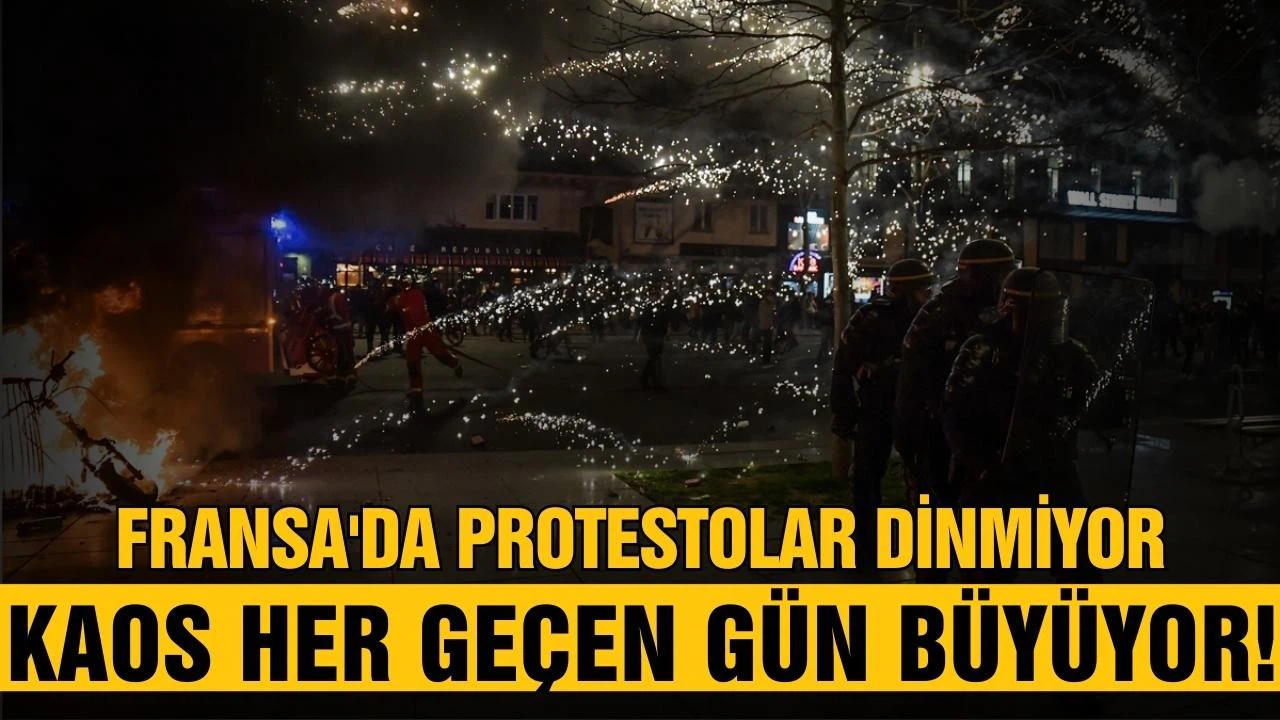 Fransa'da gösteriler bitmiyor! Kaos giderek büyüyor!