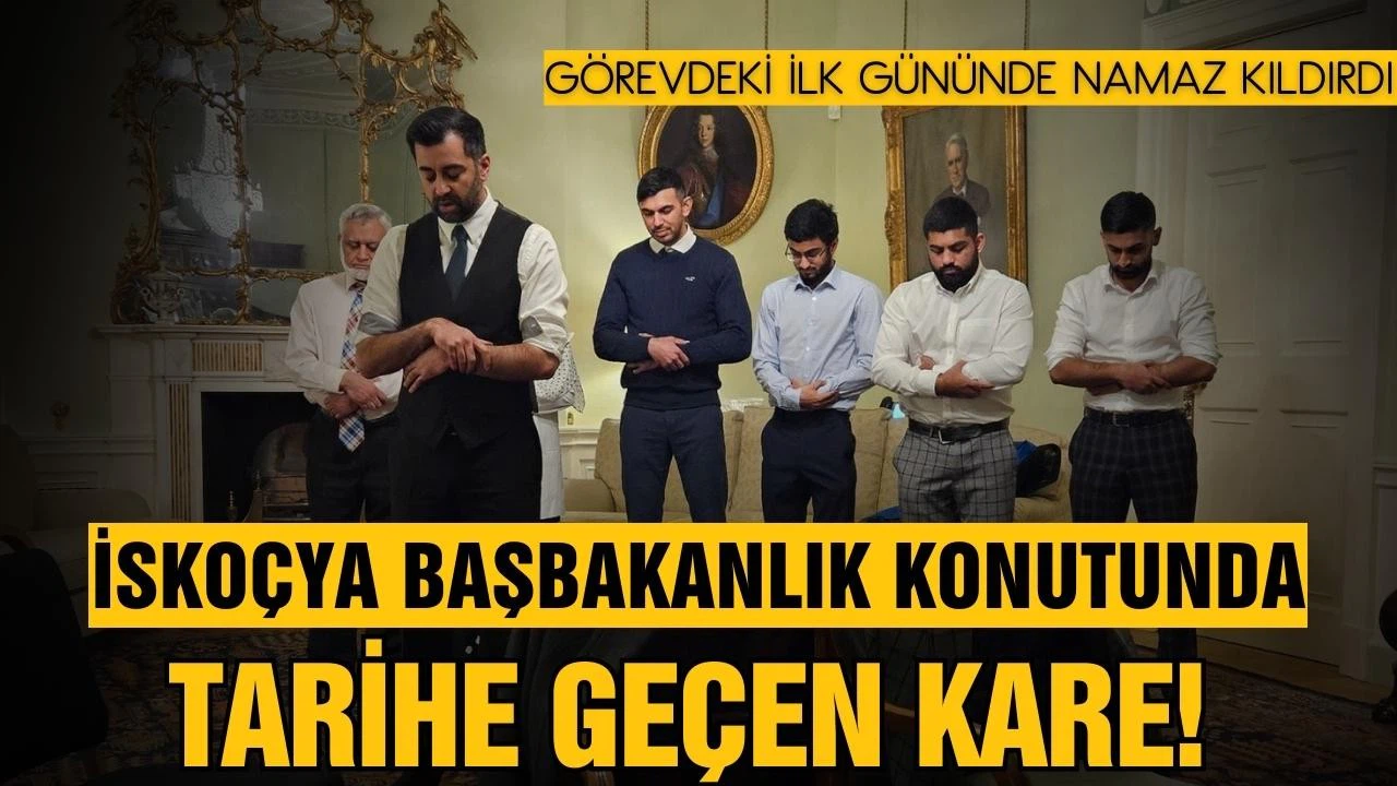 İskoçya'nın yeni başbakanı namaz kıldırdı!