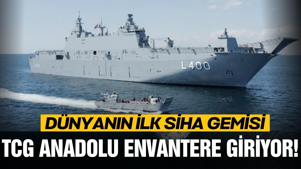 Dünyanın ilk SİHA gemisi Türk Silahlı Kuvvetleri envanterine giriyor