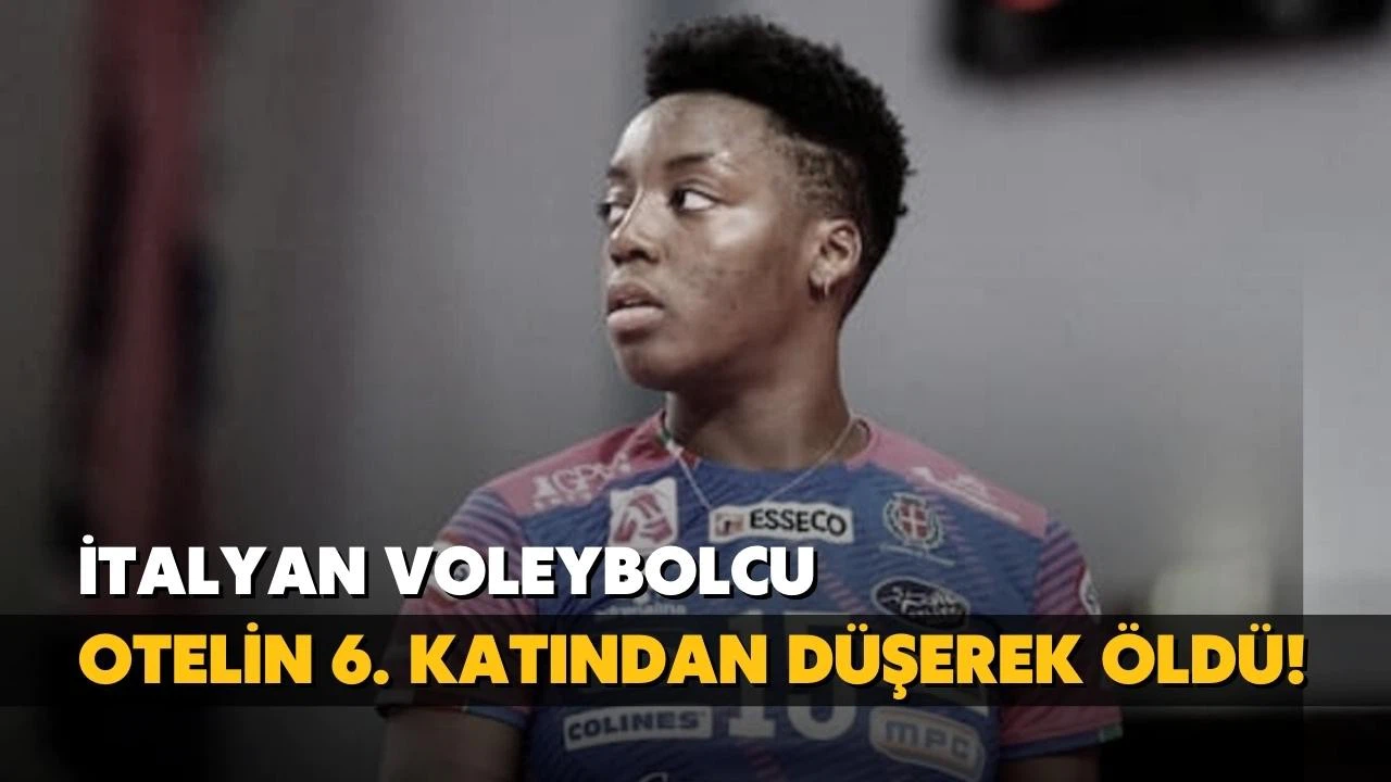 Üsküdar'da otelin 6. katından düşen İtalyan kadın voleybolcu öldü!