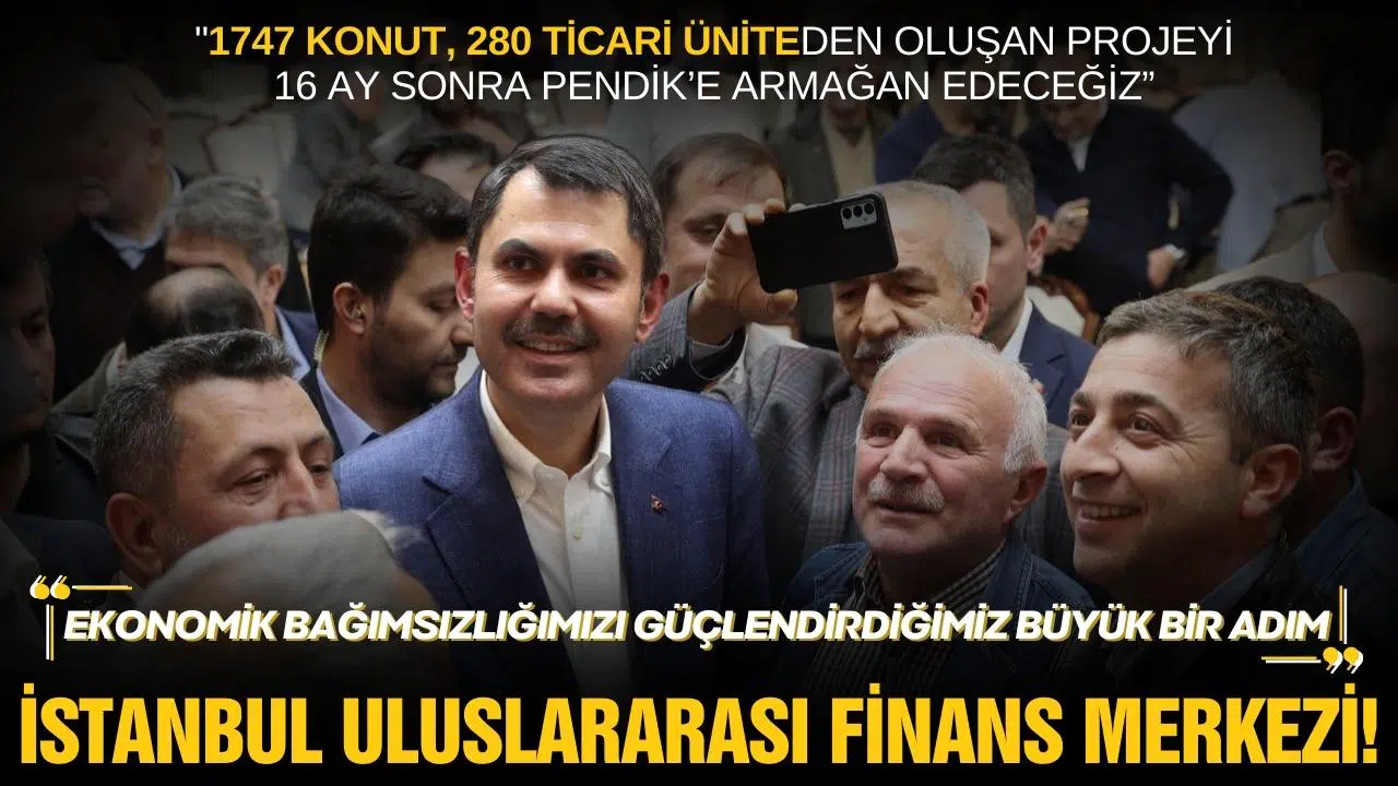 Kurum "İstanbul Uluslararası Finans Merkezi büyük bir adım olacak”