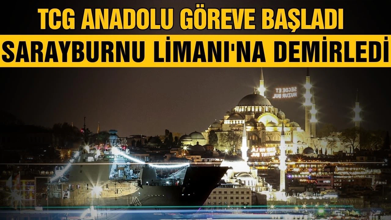 TCG Anadolu, donanmanın hizmetine girdi
