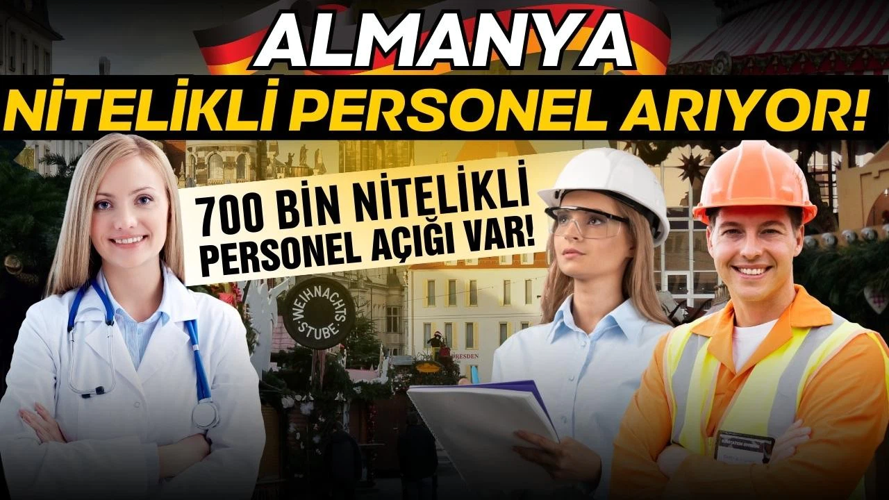 Almanya öğretmen, sosyal hizmetler uzmanı, mimar, mühendis, eczacı ve doktor arıyor.