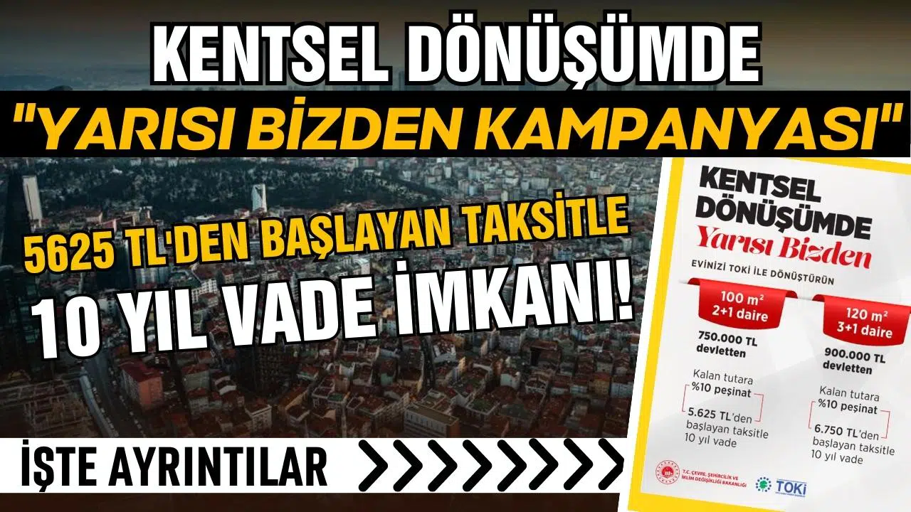 Kentsel dönüşümde "Yarısı Bizden" Kampanyası