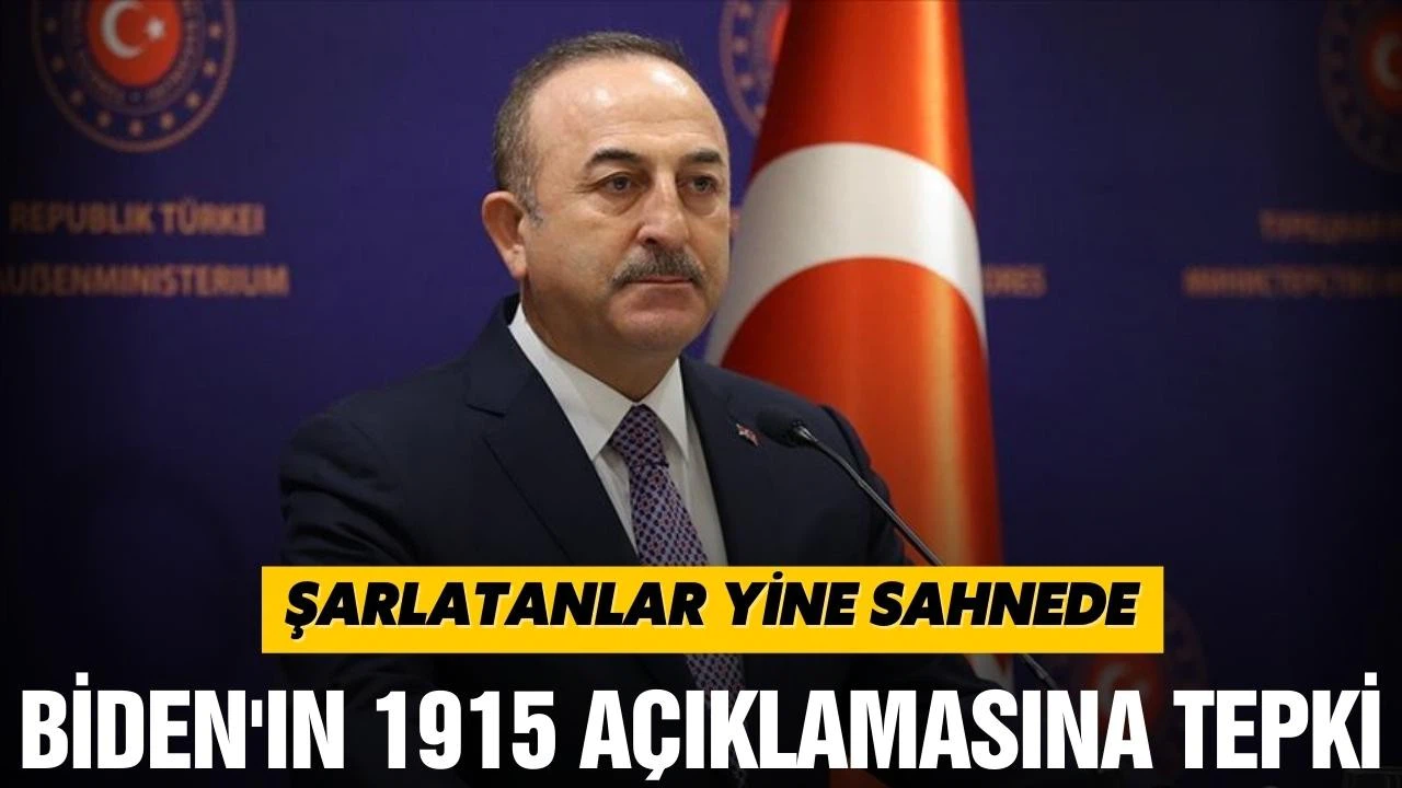 Çavuşoğlu'ndan Biden'ın "Soykırım" açıklamasına tepki