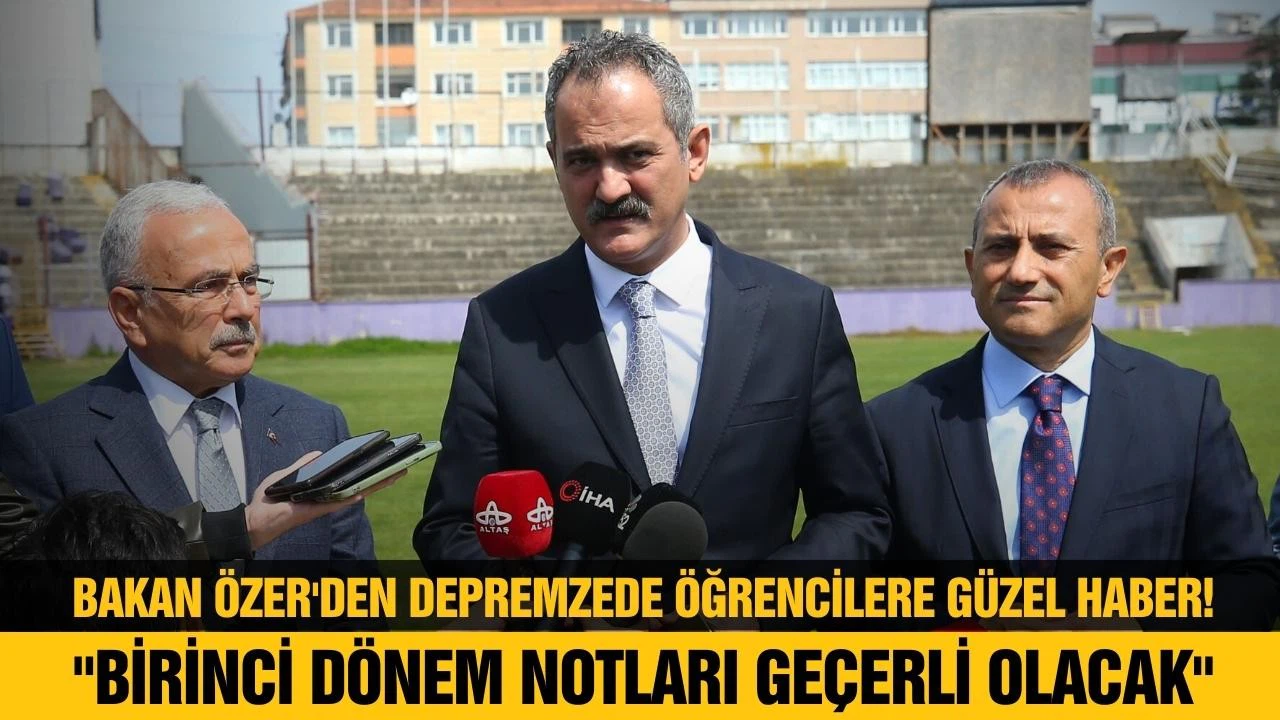 Bakan Özer, depremzede öğrenciler için yeni çalışmayı duyurdu!