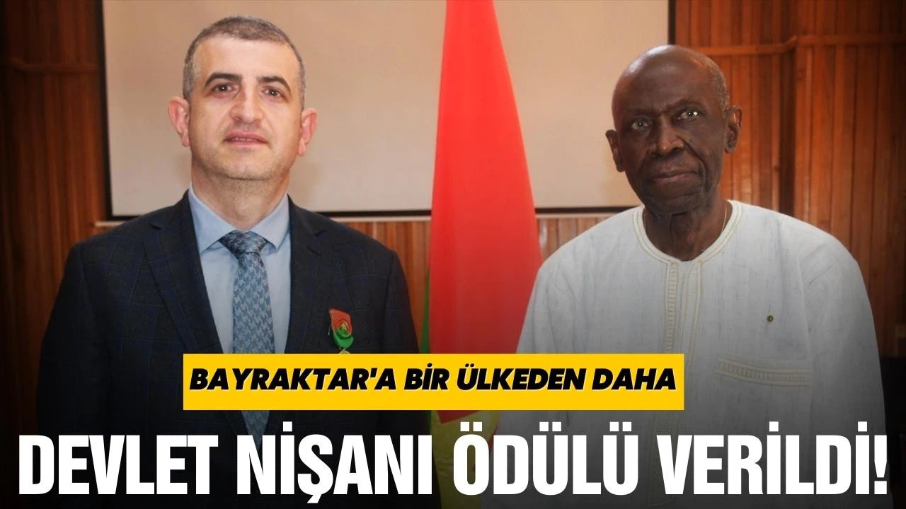 Bayraktar'a bir ülkeden daha devlet nişanı ödülü!