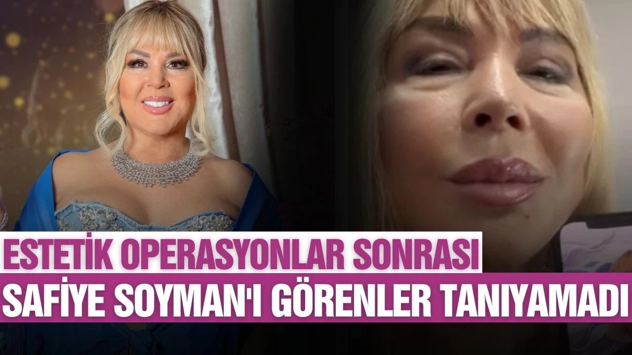 Safiye Soyman'ı görenler tanıyamadı!