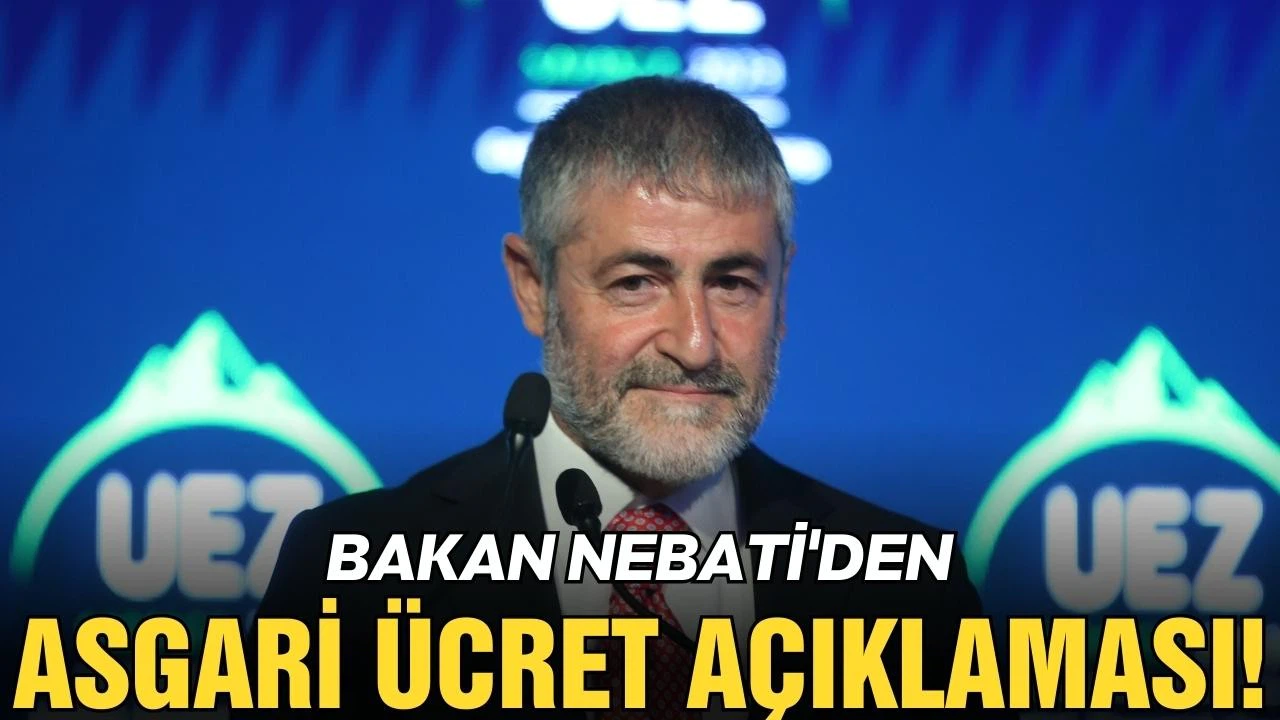 Bakan Nebati'den asgari ücret açıklaması!