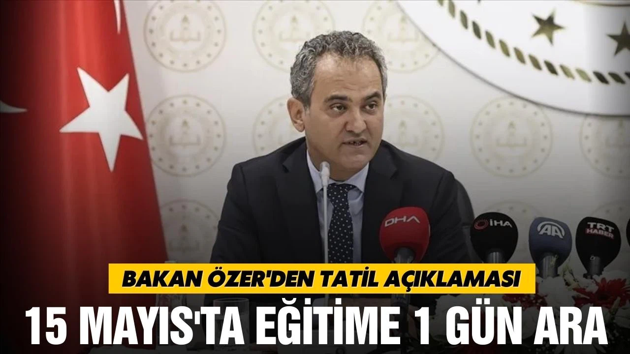 Eğitime seçim arası! Bakan Özer'den tatil açıklaması