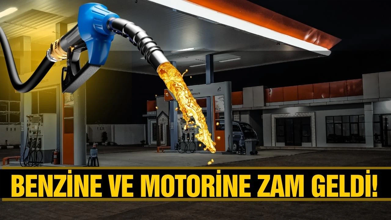 Benzin ve motorine zam geldi!