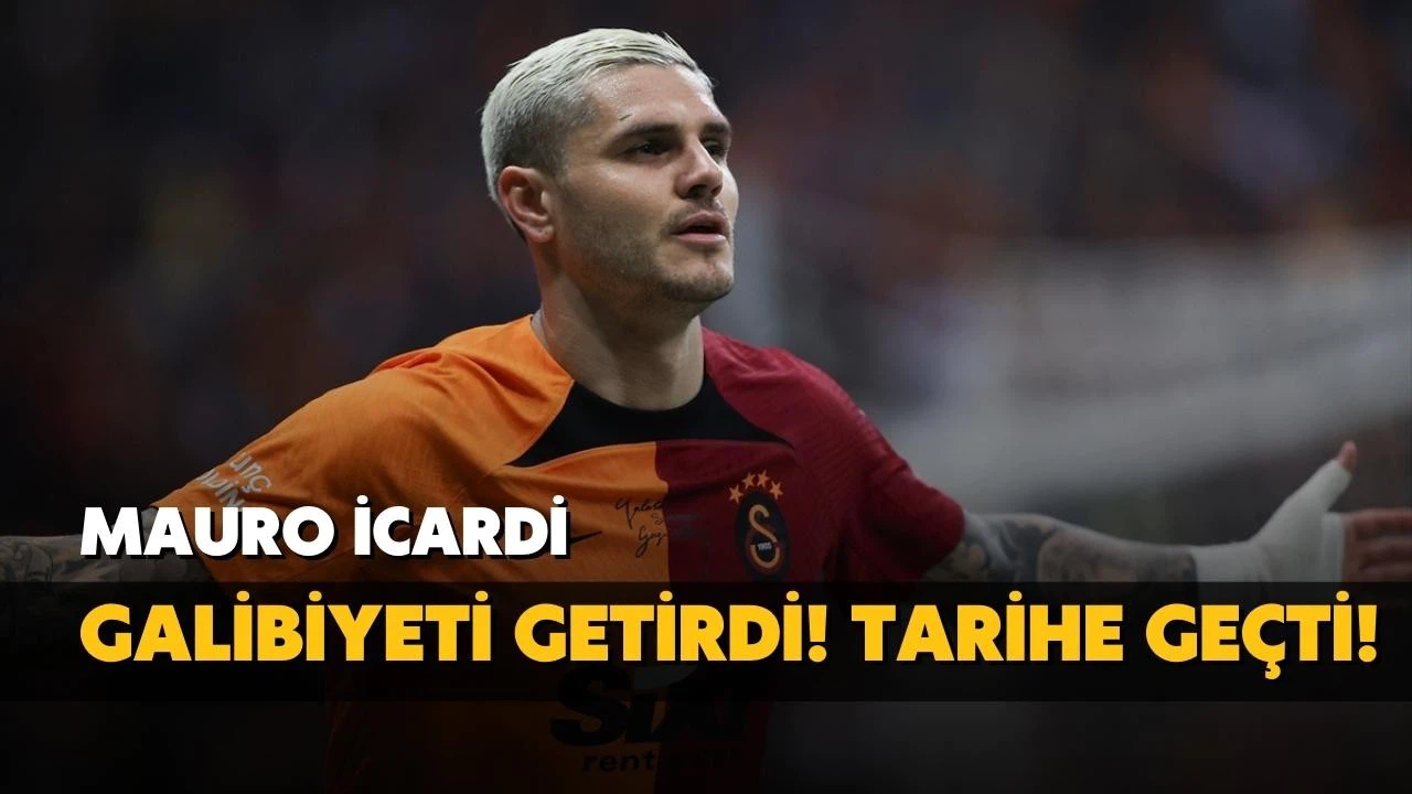 Icardi Galatasaray'a galibiyeti getirdi! Tarihe geçti!