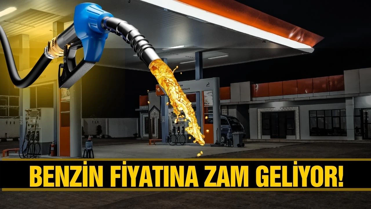 Benzine zam geliyor!
