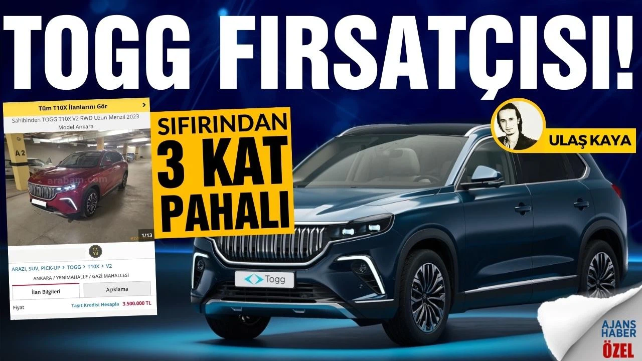 Togg fırsatçısı!