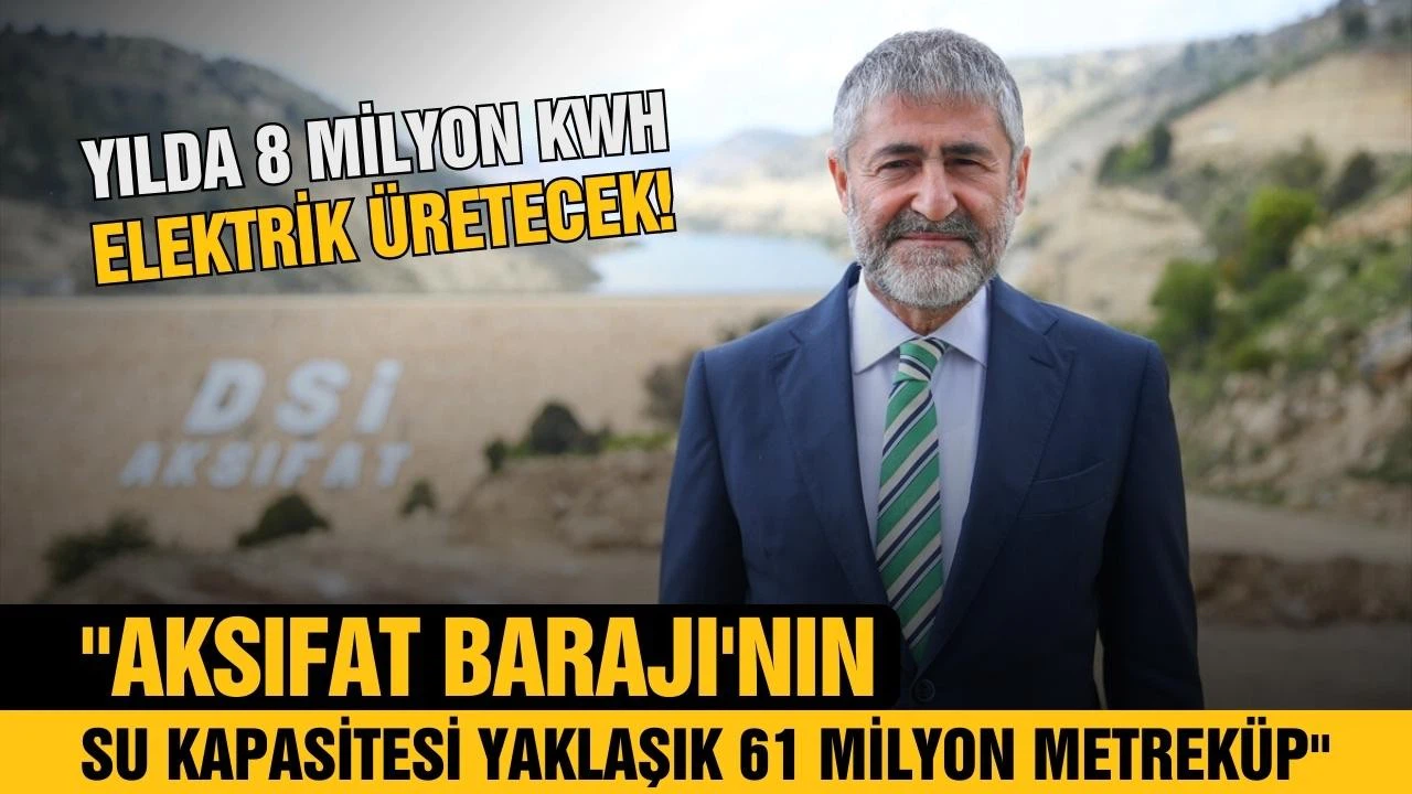 Bakan Nebati, Aksıfat Barajı'nda incelemelerde bulundu!
