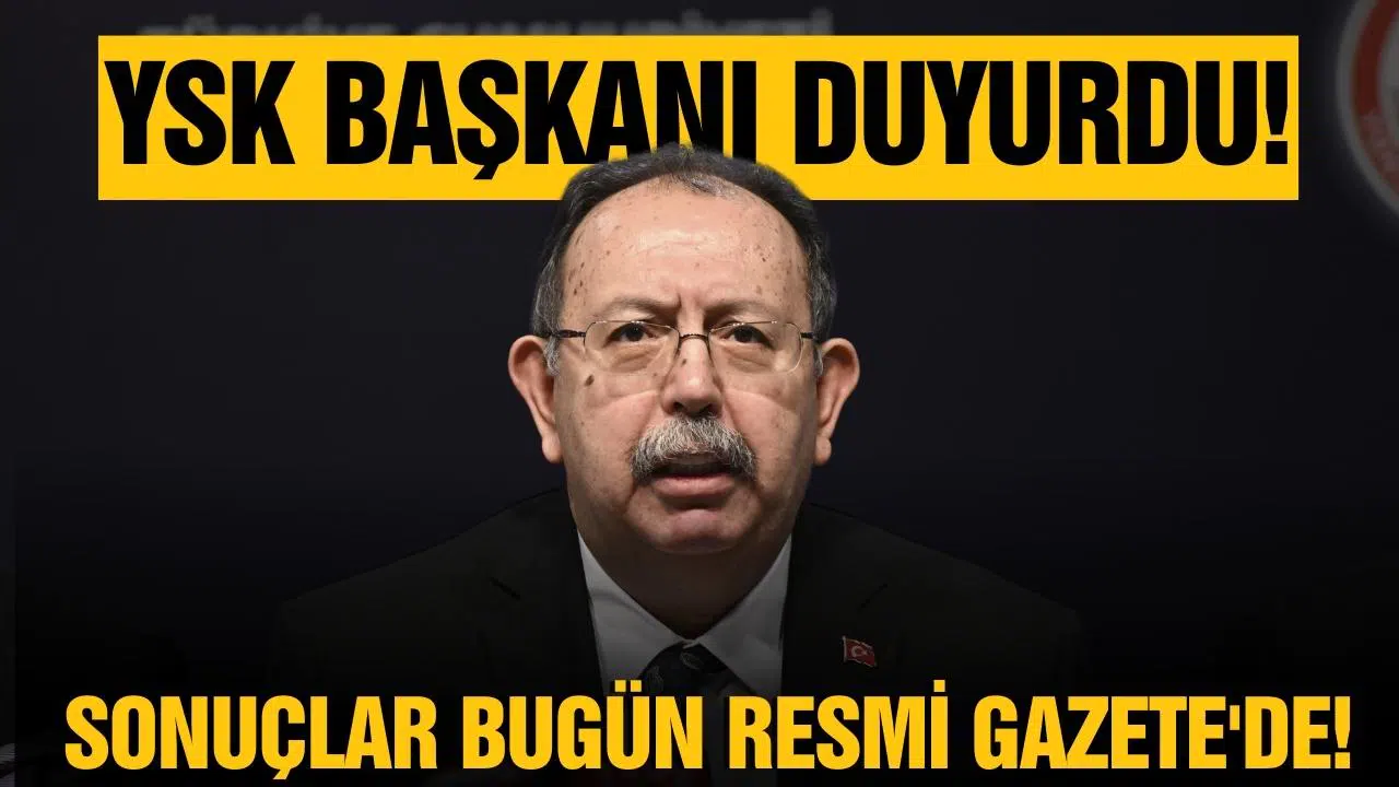 Milletvekili Genel Seçimi kesin sonuçları bugün Resmi Gazete'de!