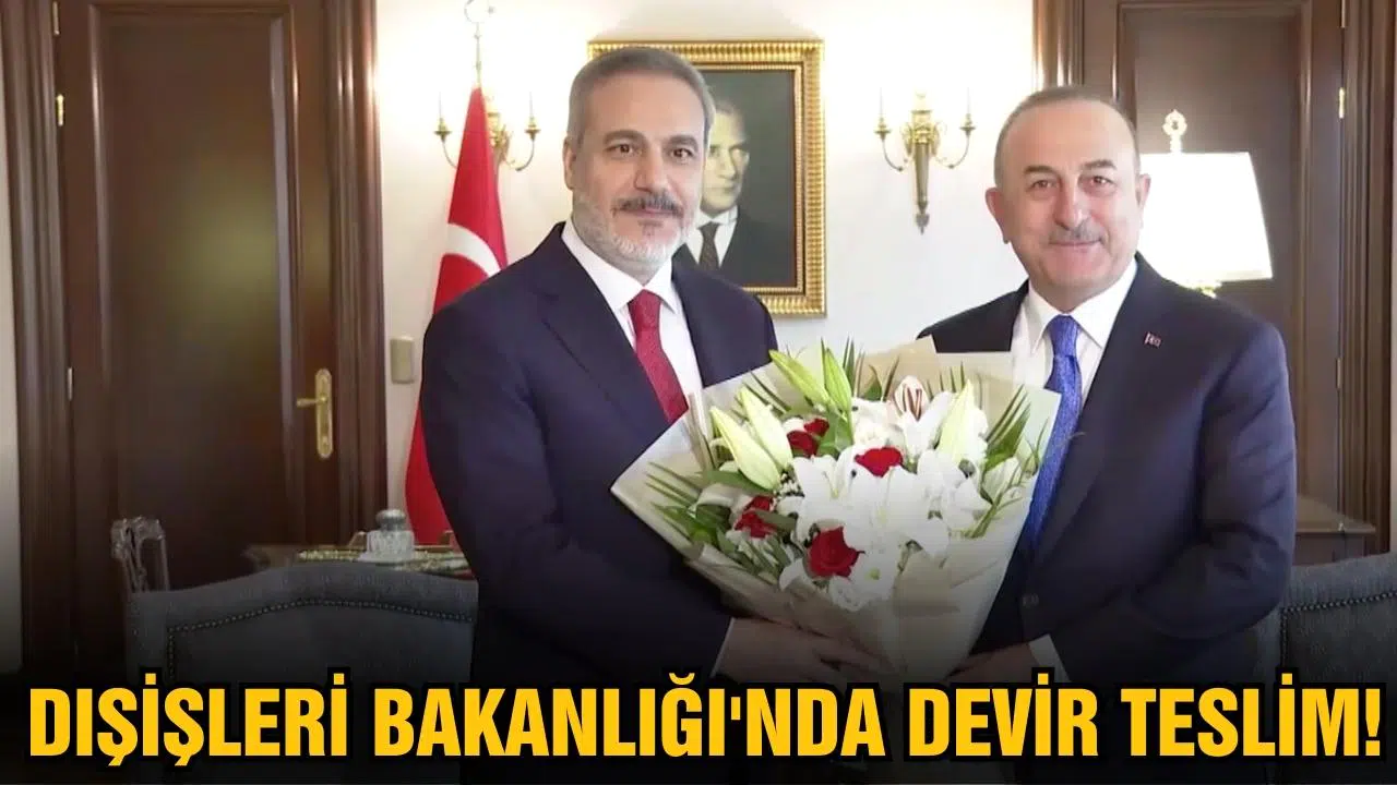 Çavuşoğlu, görevini Hakan Fidan'a devretti!