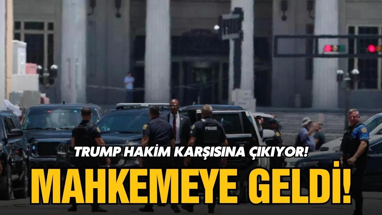 Trump hakim karşısına çıkıyor! Federal mahkemeye geldi!