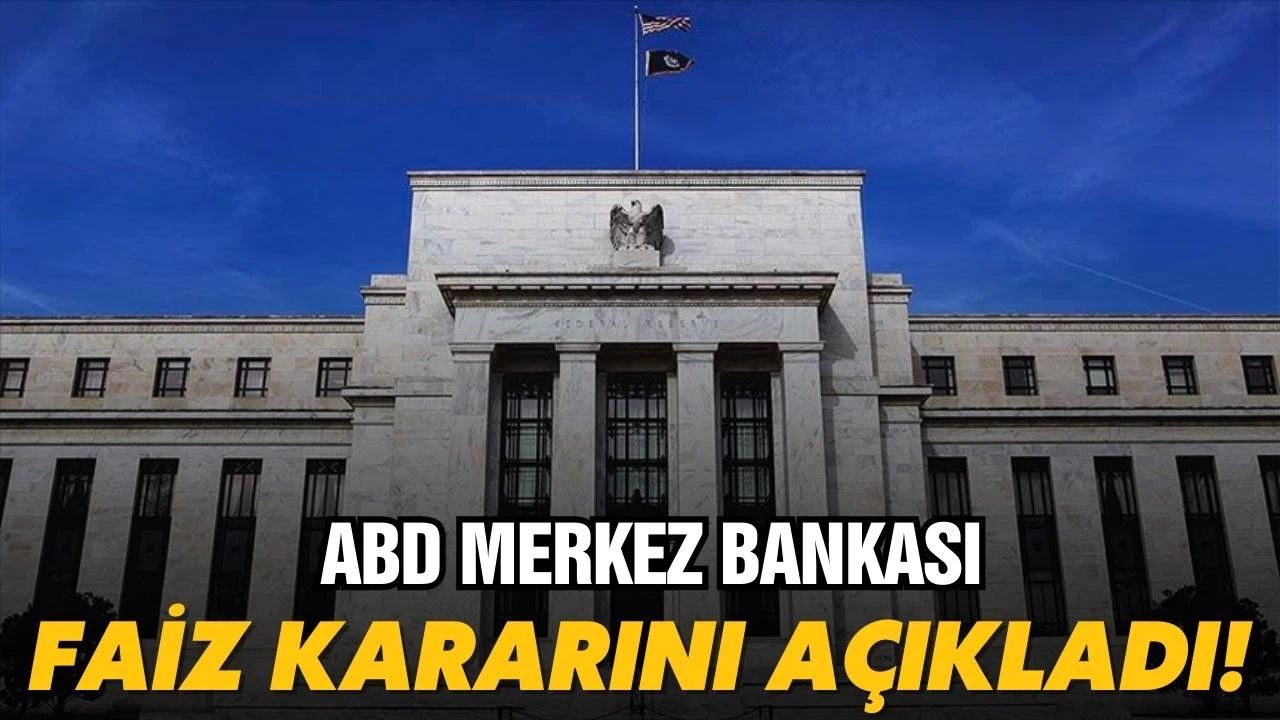 Fed faiz oranını sabit tuttu