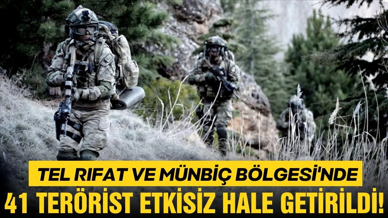 MSB duyurdu: 41 teröristi etkisiz hale getirildi!