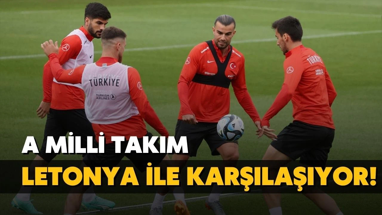 Letonya - Türkiye! Muhtemel 11'ler