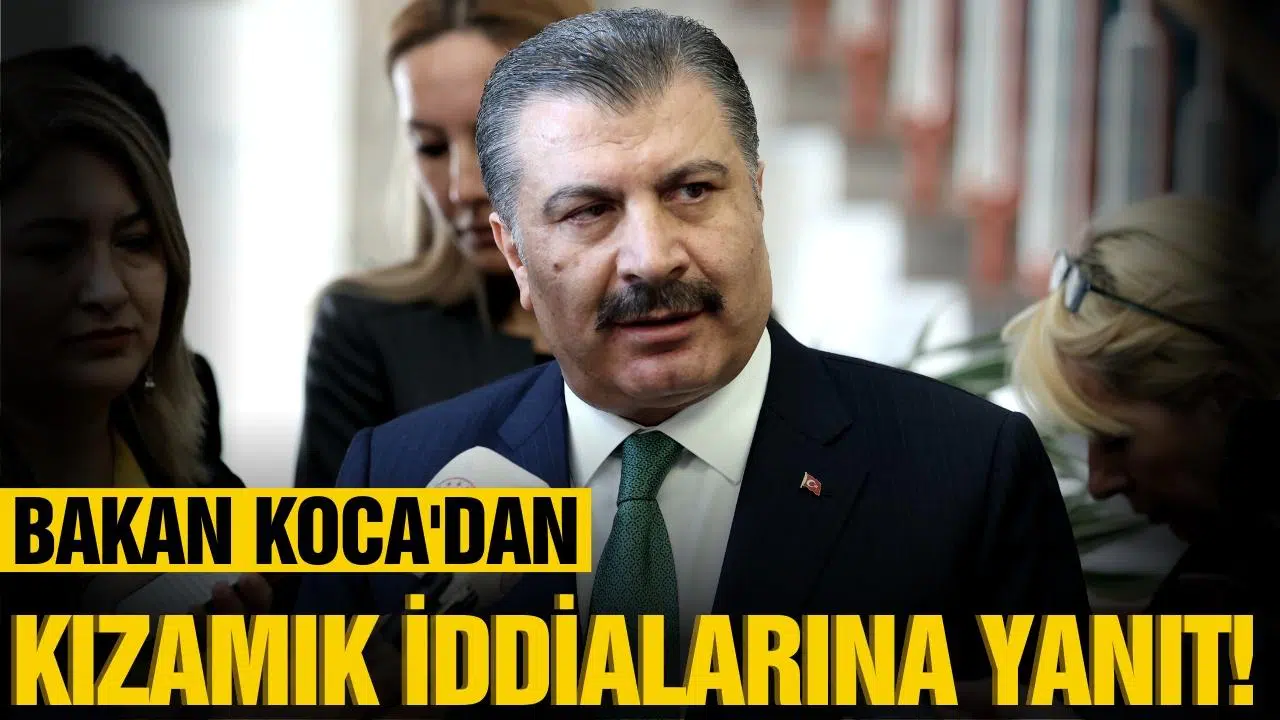 Bakan Koca'dan kızamık vakaları iddialarına yanıt!
