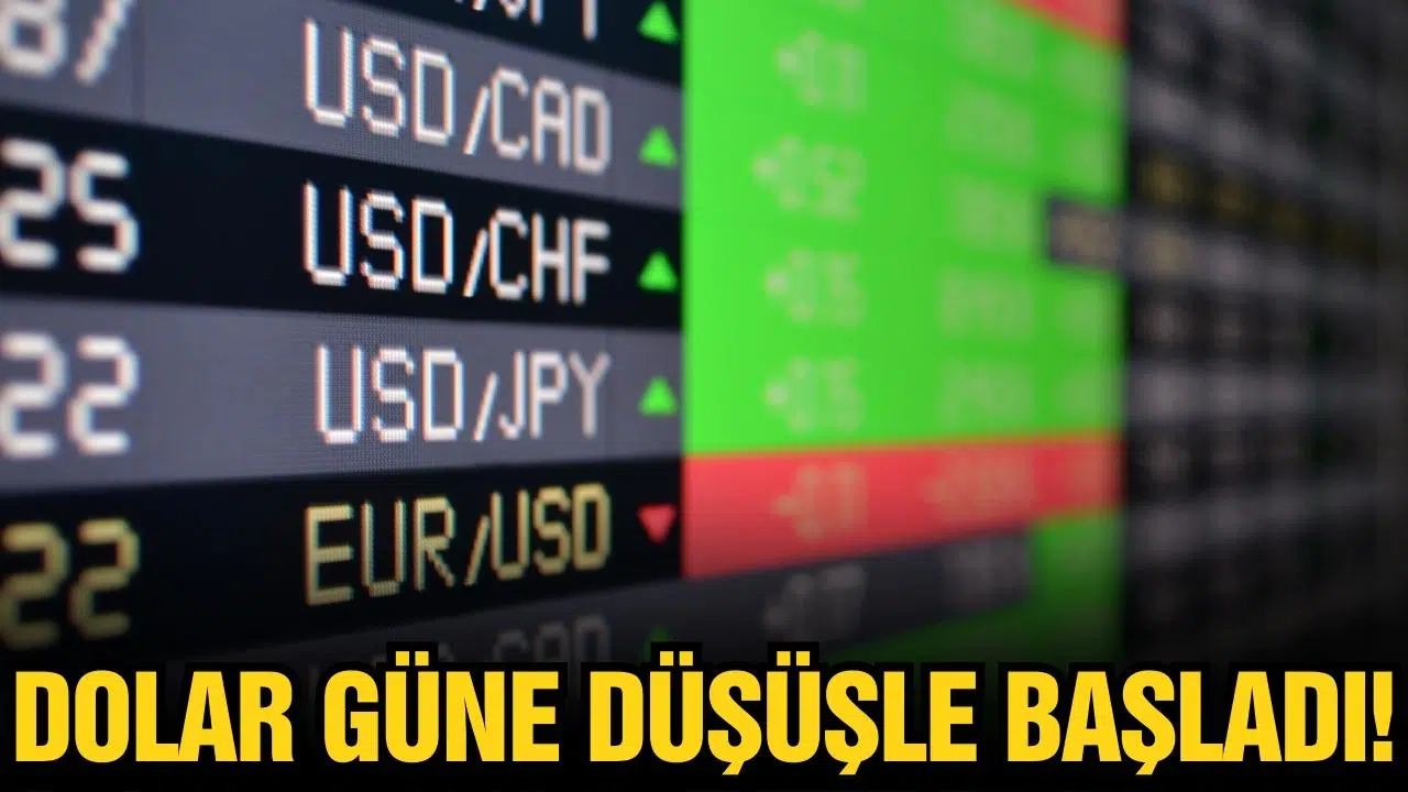 Dolar güne düşüşle başladı!