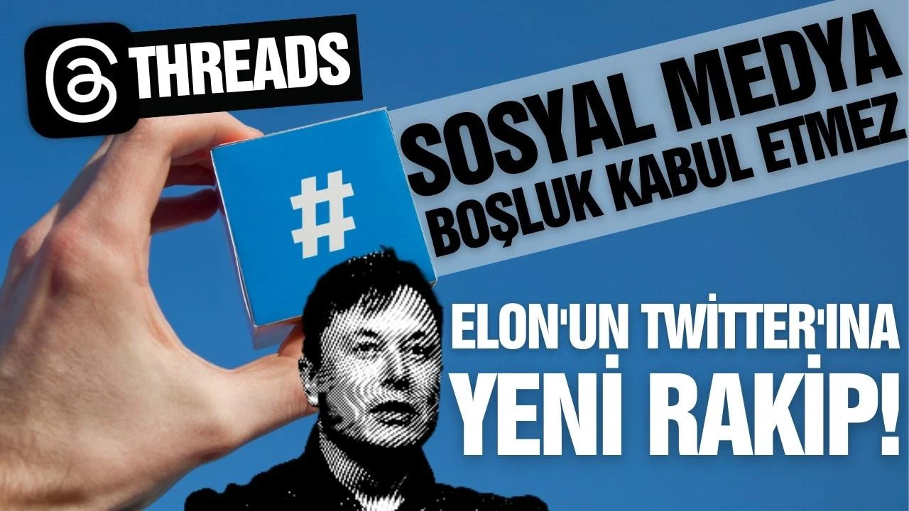 Twitter'a rakip çıktı: Threads!
