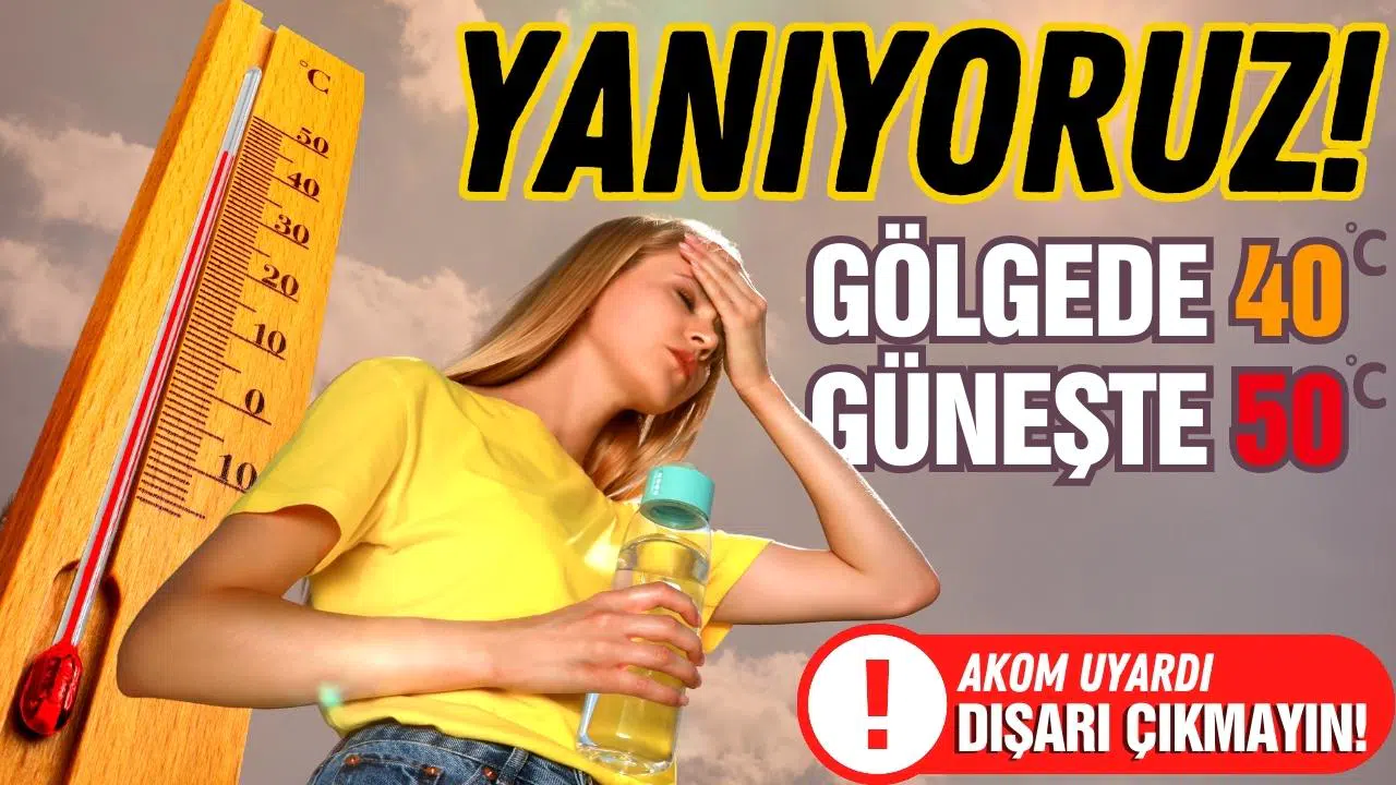 Meteoroloji sıcaklıklara karşı uyardı: Bu saatlerde dışarı çıkmayın!
