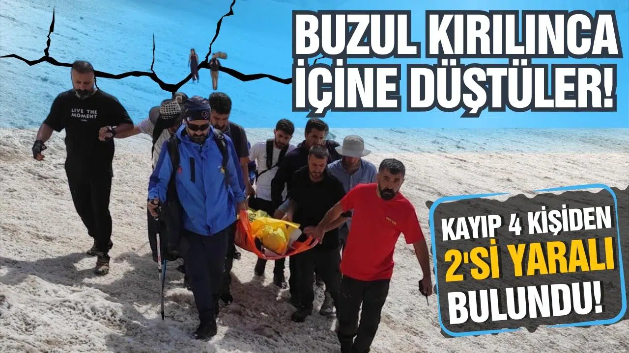 Buzulları gezerken kaybolan 4 kişiden 2'si yaralı bulundu!