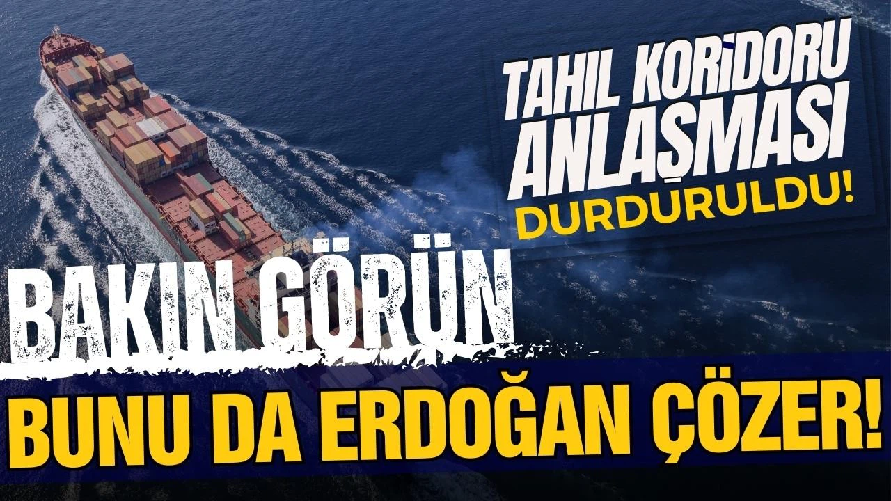 Kremlin: Tahıl Koridoru Anlaşması durduruldu