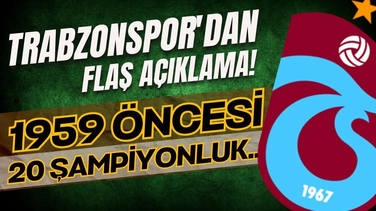 1967'de kurulan Trabzonspor, 1959 öncesi şampiyonlukları istedi!
