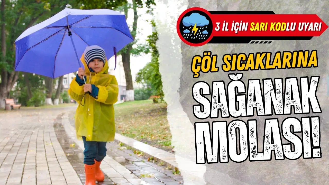 Meteoroloji'den hem yüksek sıcaklık hem sağanak uyarısı!