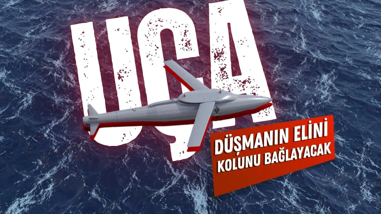 "UÇA" düşmanın elini kolunu bağlayacak
