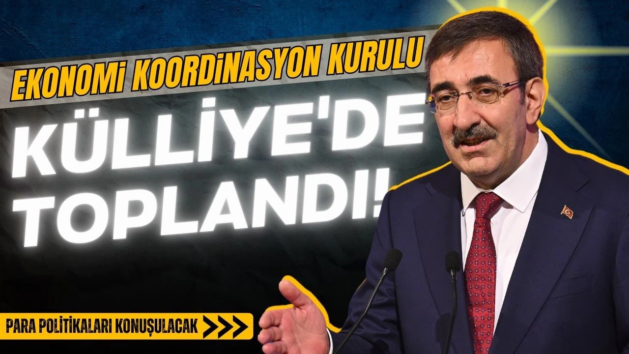 Ekonomi Koordinasyon Kurulu Külliye'de toplandı!