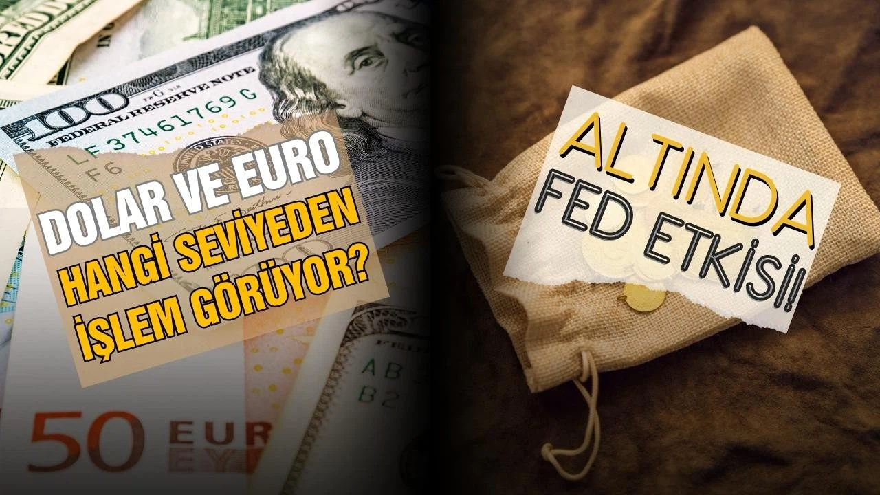 Dolar ve Euro'da son durum! Gram altın kaç TL oldu?