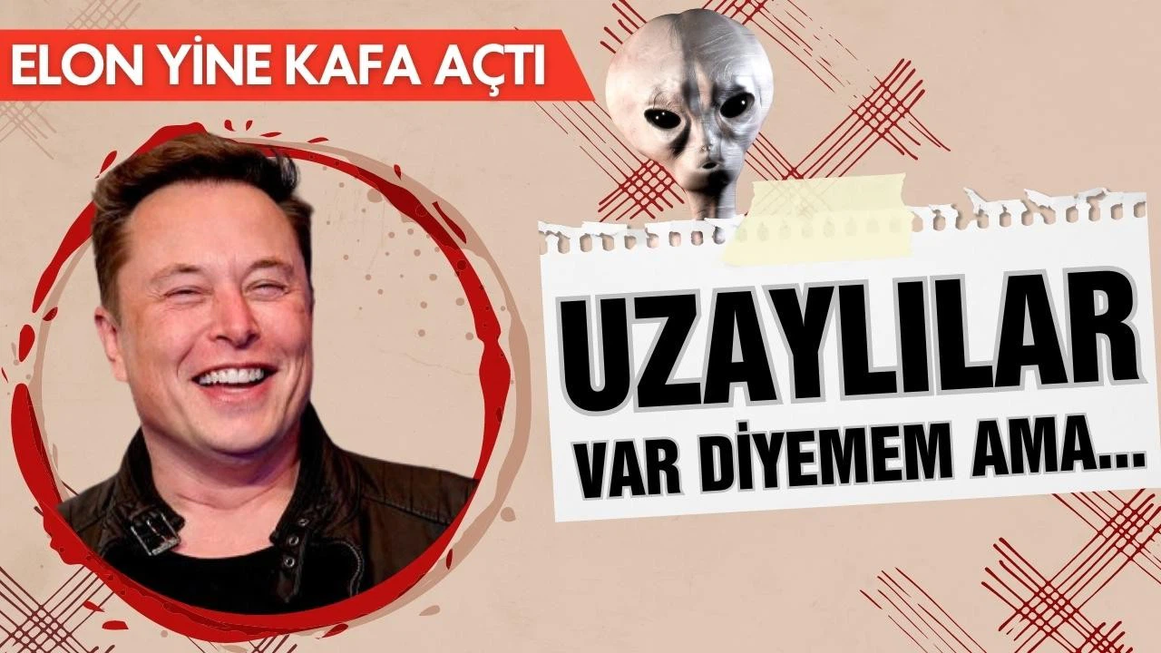 Uzaylı tartışmasına Elon Musk da katıldı!