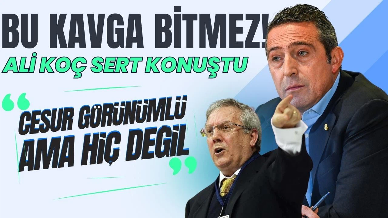 Ali Koç, Aziz Yıldırım'a meydan okudu!